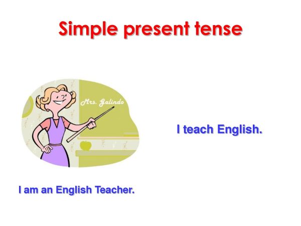 Thì hiện tại đơn là gì? Cách sử dụng thì hiện tại đơn.