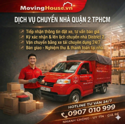 Dịch Vụ Chuyển Nhà Quận 2 Chỉ 150k – Chuyên nghiệp – uy tín